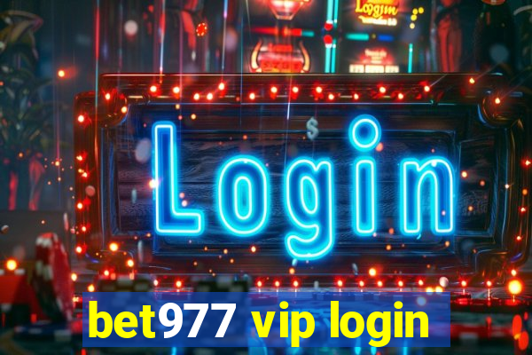 bet977 vip login